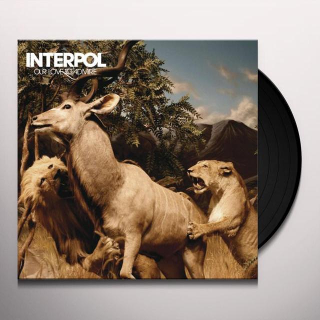 Interpol / Our Love to Admire