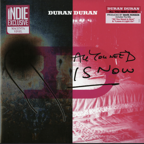 Duran Duran / All You Need is Now