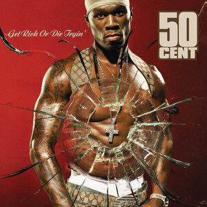 50 Cent / Get Rich or Die Tryin