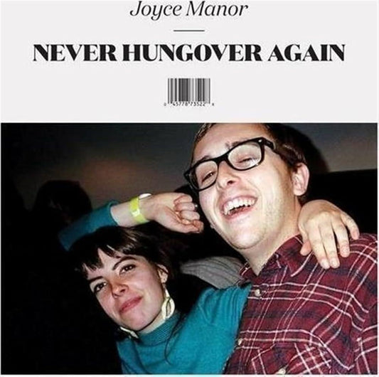Joyce Manor / Never Hungover Again