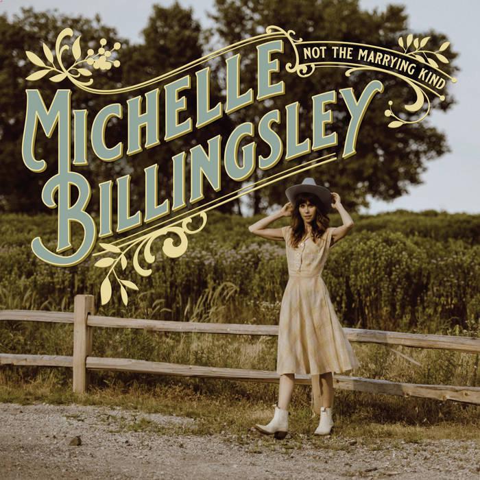 Michelle Billingsley / Not the Marrying Kind