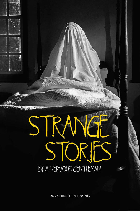 Strange Stories By A Nervous Gentleman