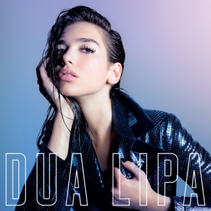 Dua Lipa / Dua Lipa (X)
