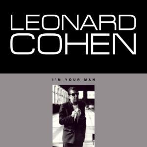 Leonard Cohen / I'm Your Man