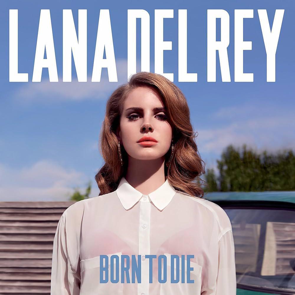 Lana Del Ray / Born to Die