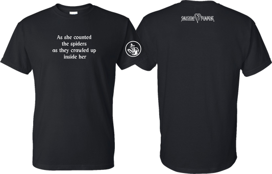 As she counted the spiders as they crawled up inside her Short Sleeve Tee