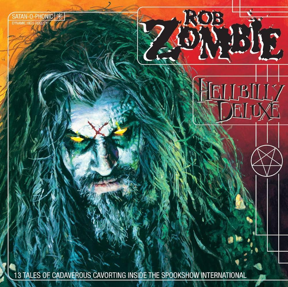 Rob Zombie / Hellbilly Deluxe