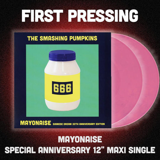 First Pressing -The Smashing Pumpkins - Mayonaise Special Anniversary 12" Maxi Single