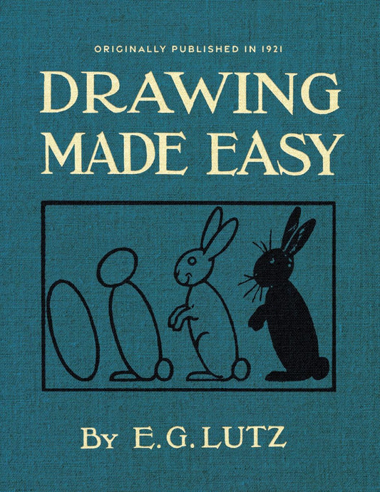 Drawing Made Easy: A Helpful Book For Young Artists