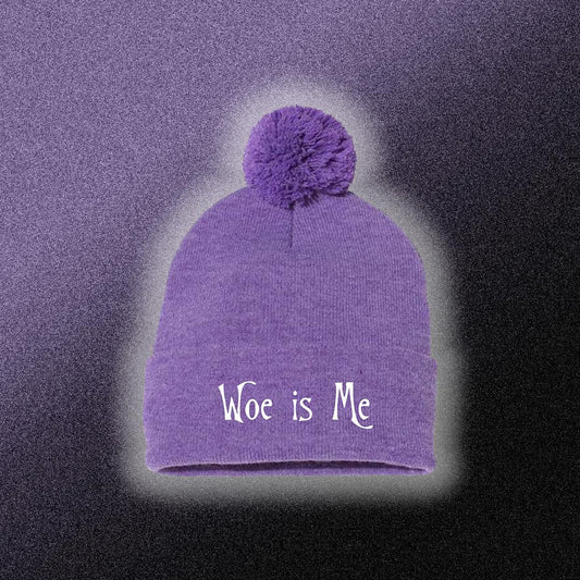 Woe is Me - Beanie