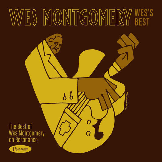 Wes Montgomery / Wes's Best: The Best of Wes Montgomery on Resonance