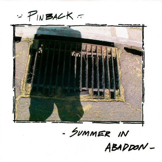 Pinback / Summer in Abaddon