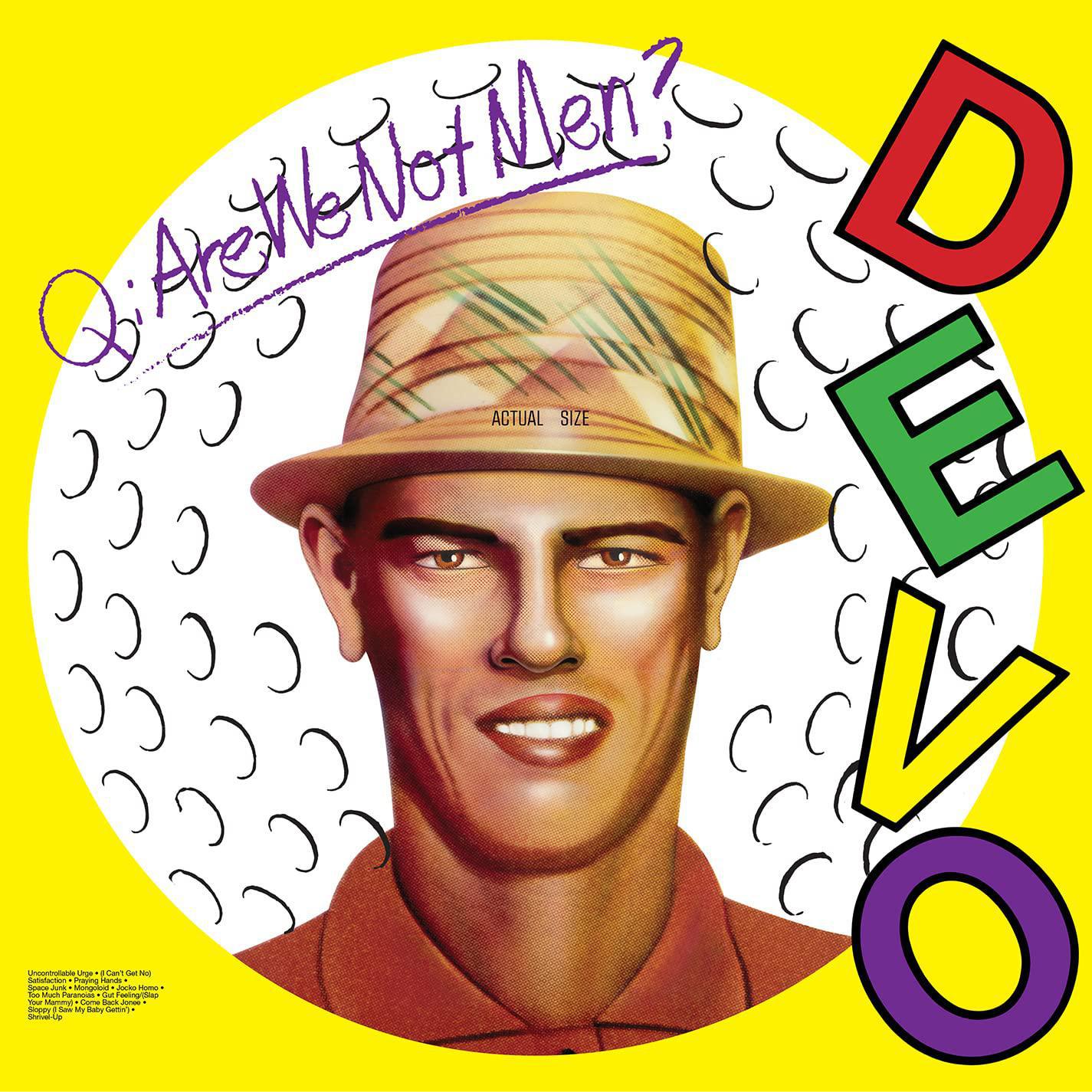Devo / Q: Are We Not Men? A: We Are Devo!