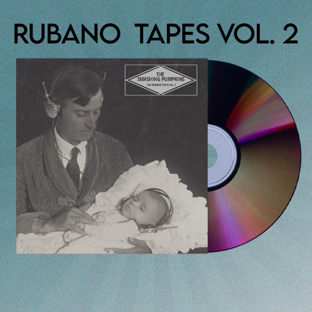 The Smashing Pumpkins - Rubano Tapes Vol. 2  CD