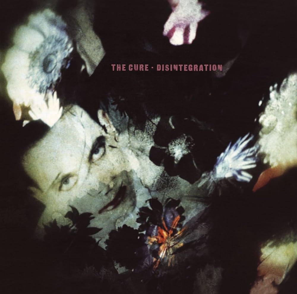 The Cure / Disintegration