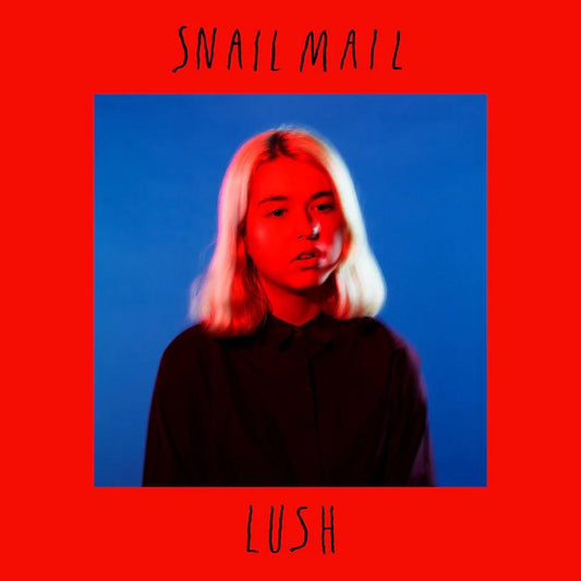 Snail Mail / Lush