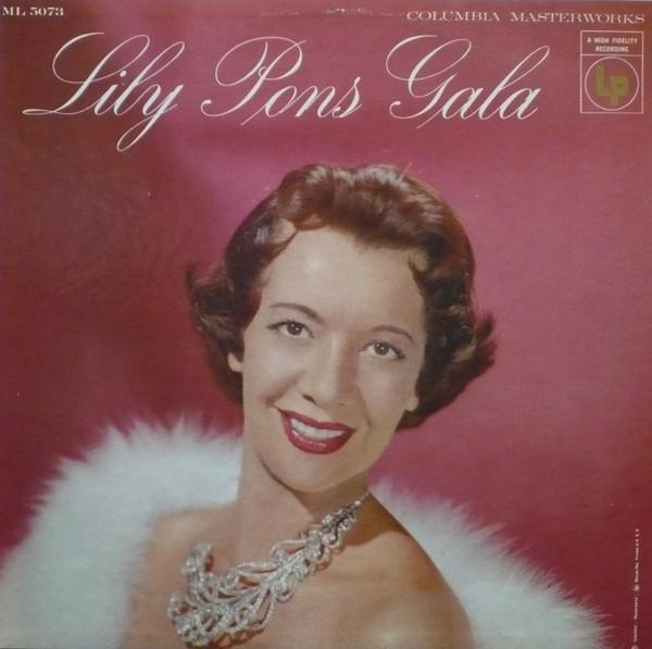 Lily Pons Gala (Music From 16 Great Artists) MadameZuzu's