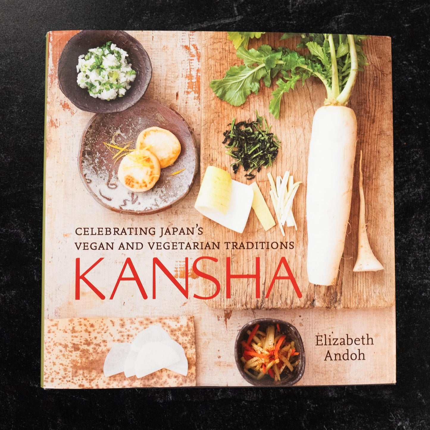 Kansha: Celebrating Japan's Vegan and Vegetarian Traditions (Hardcover)