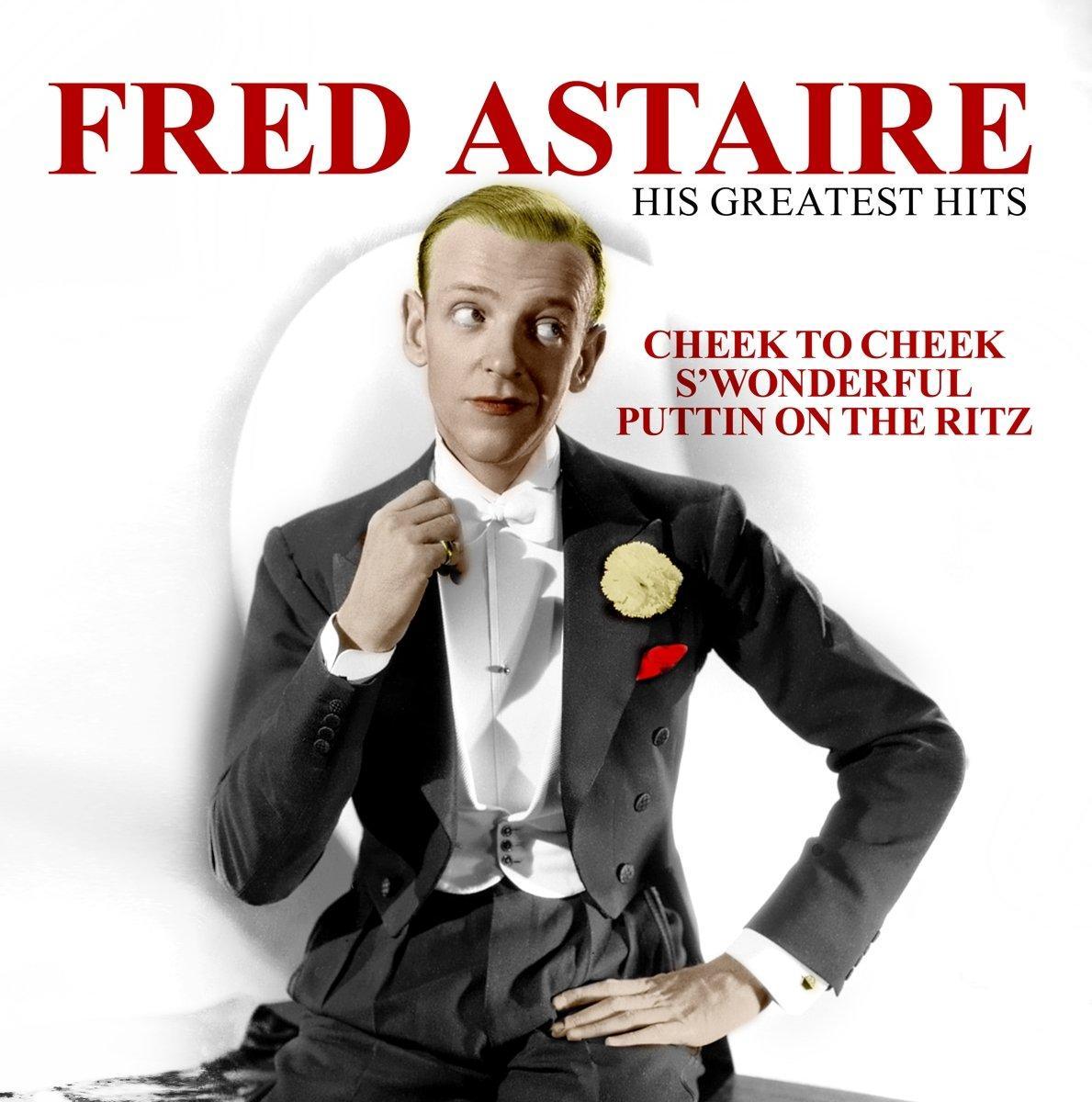 Fred Astaire: His Greatest Hits