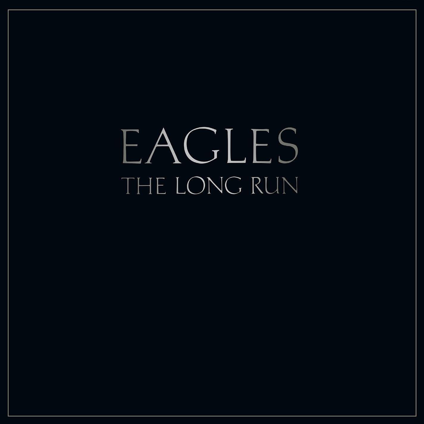 Eagles / The Long Run