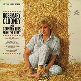 Rosemary Clooney Sings Country Hits From the Heart