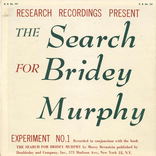 Research Recordings Present the Search for Bridey Murphy